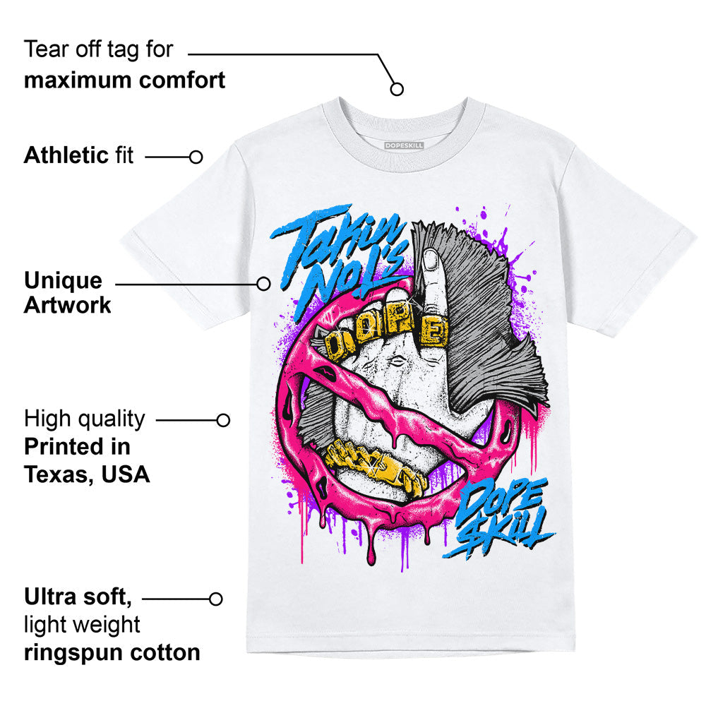 Fierce Pink 1s DopeSkill T-Shirt Takin No L's Graphic