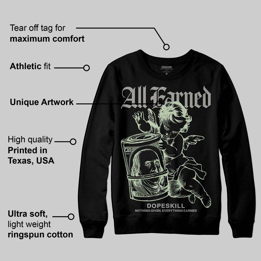 Seafoam 4s 2025 DopeSkill Sweatshirt All Earned Graphic