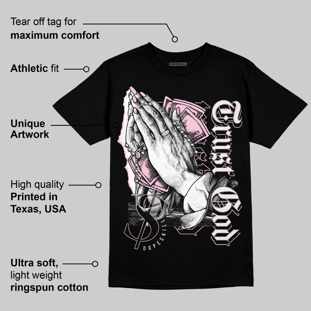 Dunk Low Pink Foam DopeSkill T-Shirt Trust God Graphic