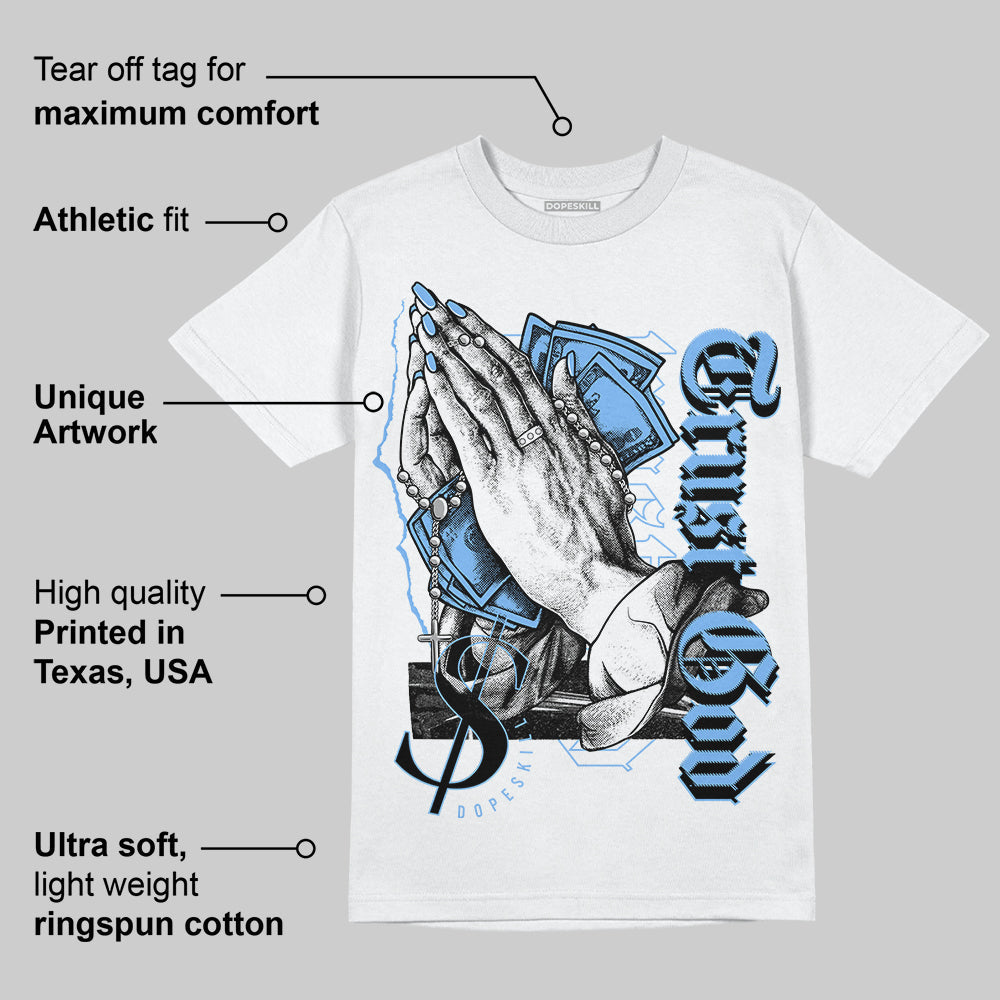 Powder Blue 9s DopeSkill T-Shirt Trust God Graphic