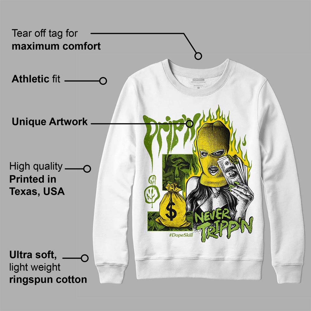 Dunk 'Chlorophyll' DopeSkill Sweatshirt Drip'n Never Tripp'n Graphic