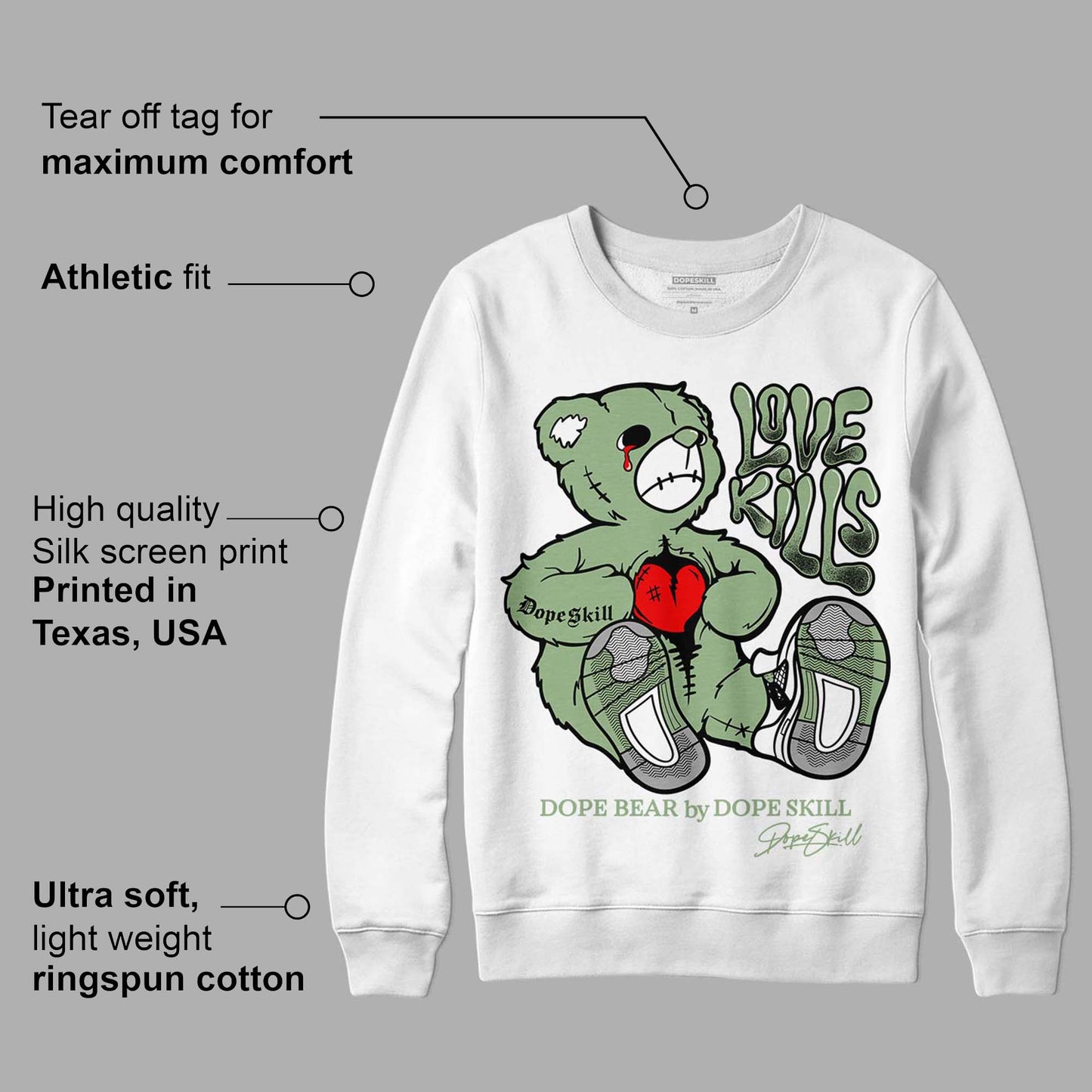 Seafoam 4s DopeSkill Sweatshirt Love Kills Graphic