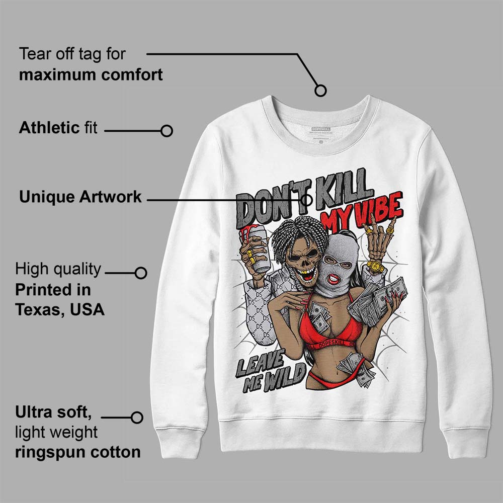 Grey Collection DopeSkill Sweatshirt Don't Kill My Vibe Graphic