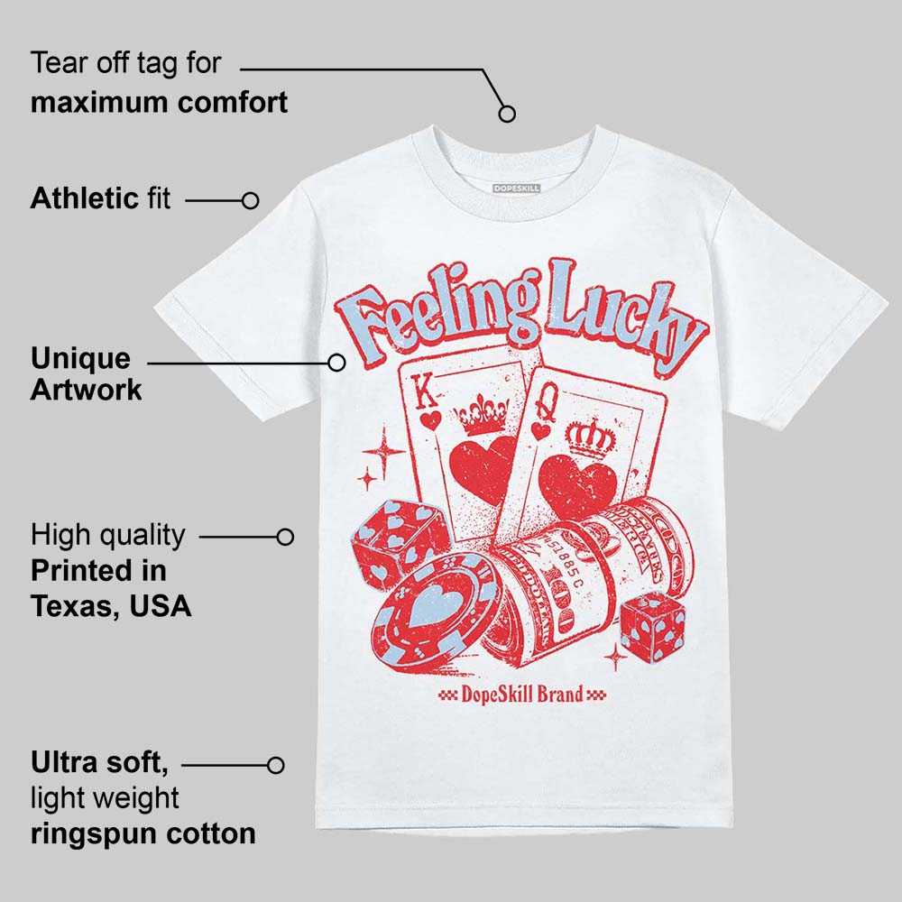 Cherry 11s DopeSkill T-Shirt Feeling Lucky Graphic