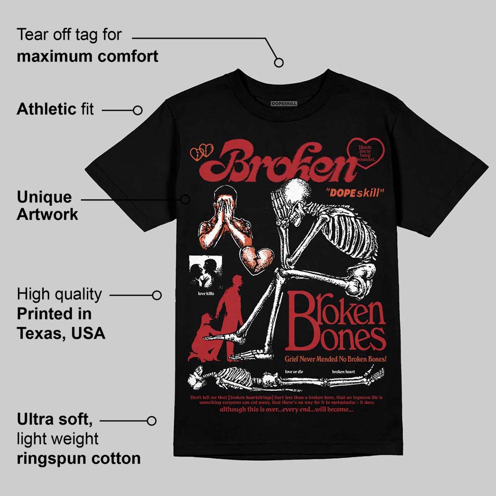 Brick By Brick 4s DopeSkill T-Shirt Broken Bones Graphic
