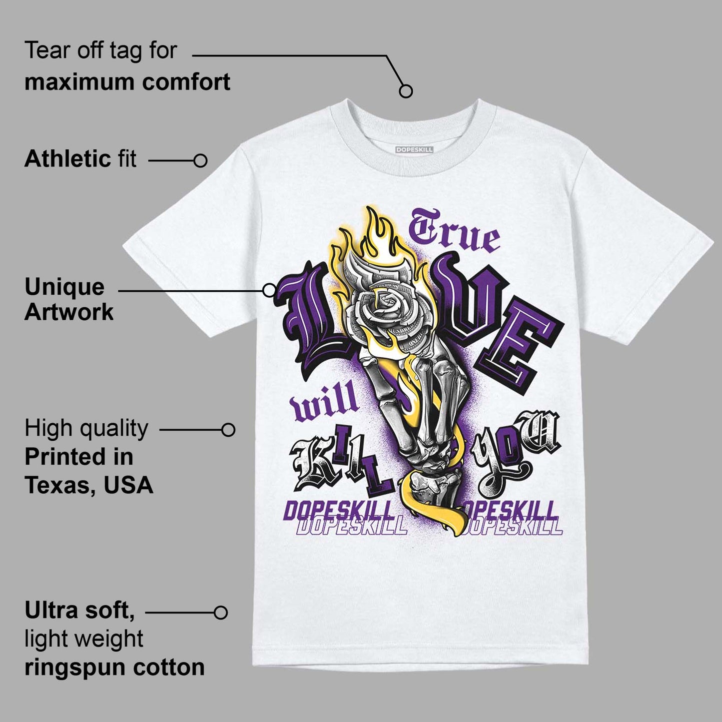 Field Purple 12s DopeSkill T-Shirt True Love Will Kill You Graphic