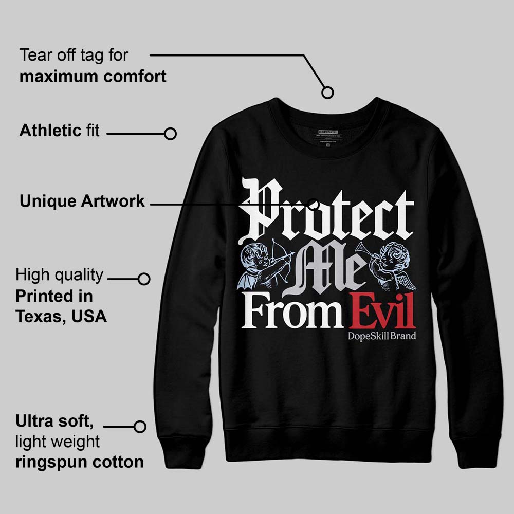 Black Metallic Reimagined 5s DopeSkill Sweatshirt Protect Me From Evil Graphic