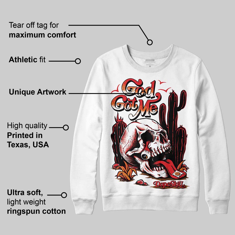 Red Cement 4S DopeSkill Sweatshirt God Got Me Graphic