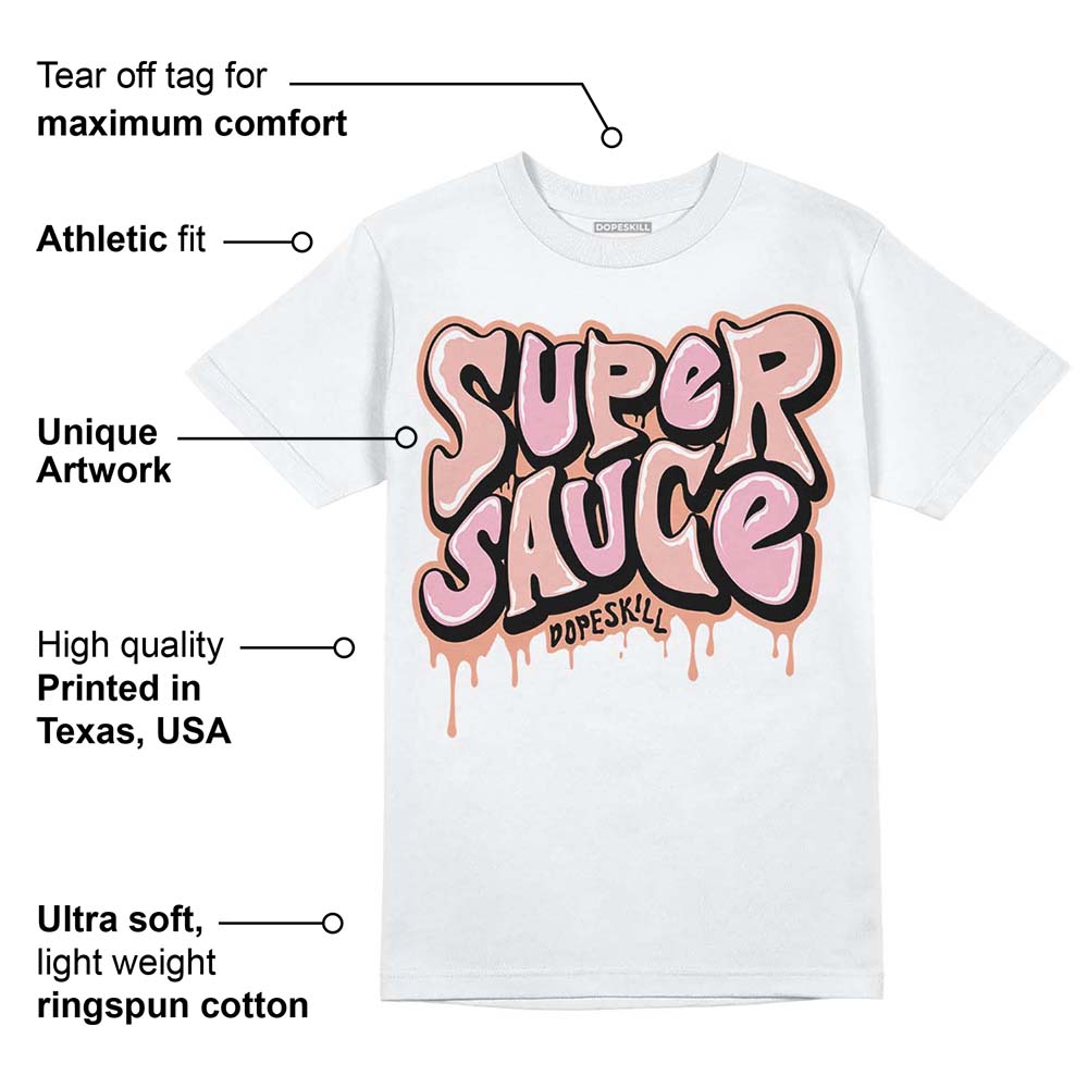 Legend Pink 11s DopeSkill T-Shirt Super Sauce Graphic