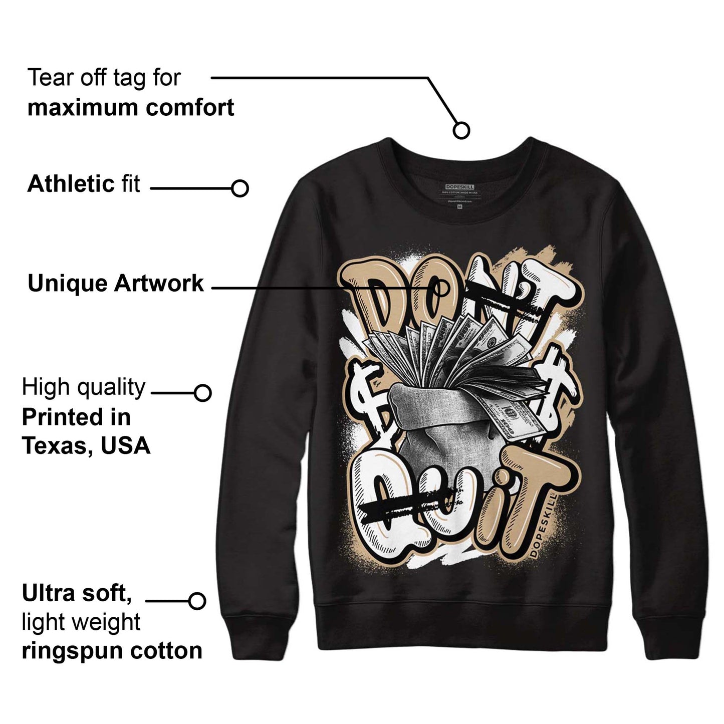 TAN Collection DopeSkill Sweatshirt Don't Quit Graphic
