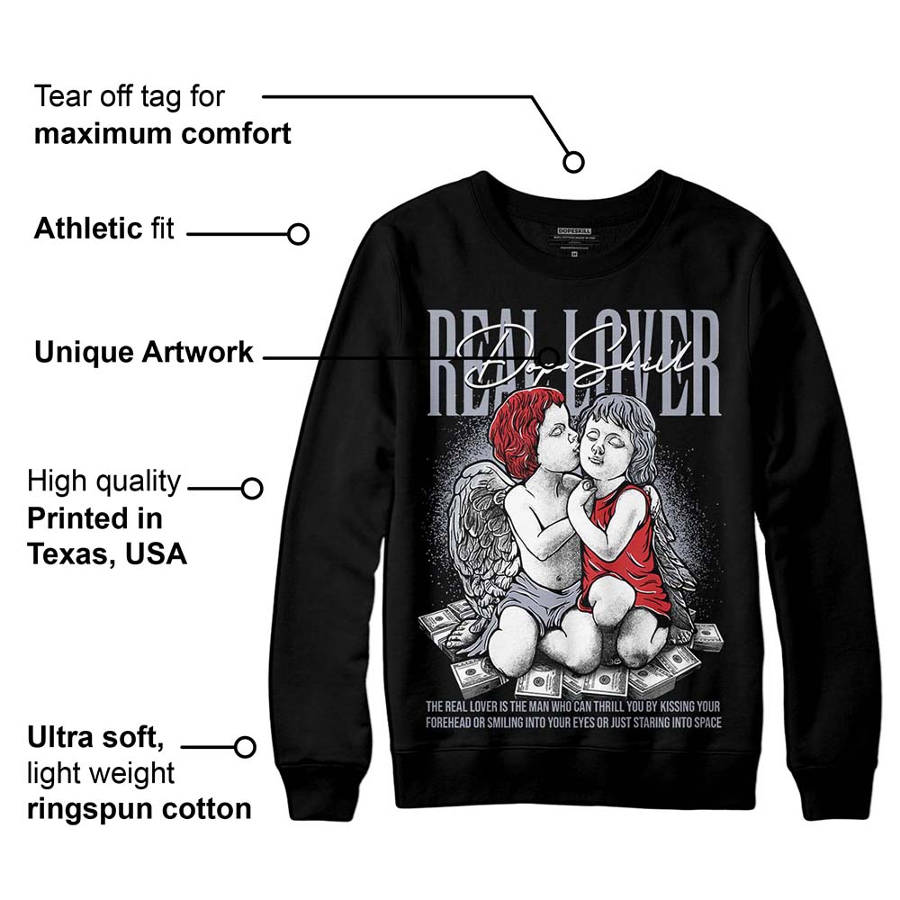 Bred Reimagined 4s DopeSkill Sweatshirt Real Lover Graphic