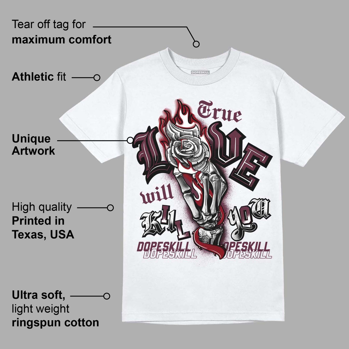 Burgundy 5s DopeSkill T-Shirt True Love Will Kill You Graphic