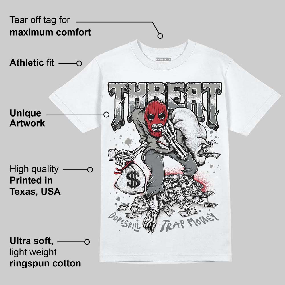 Cool Grey 9s DopeSkill T-Shirt Threat Graphic