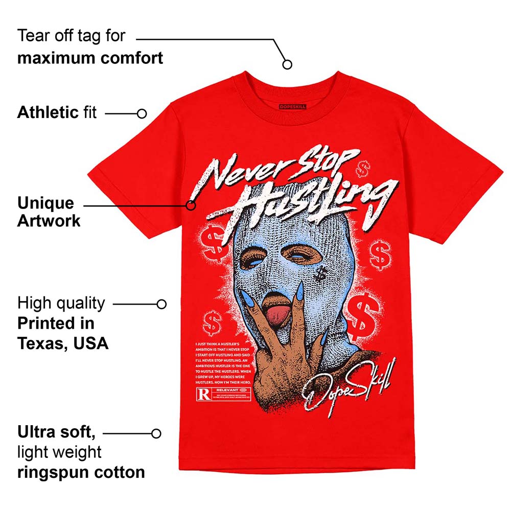 Cherry 11s DopeSkill Varsity Red T-shirt Never Stop Hustling Graphic
