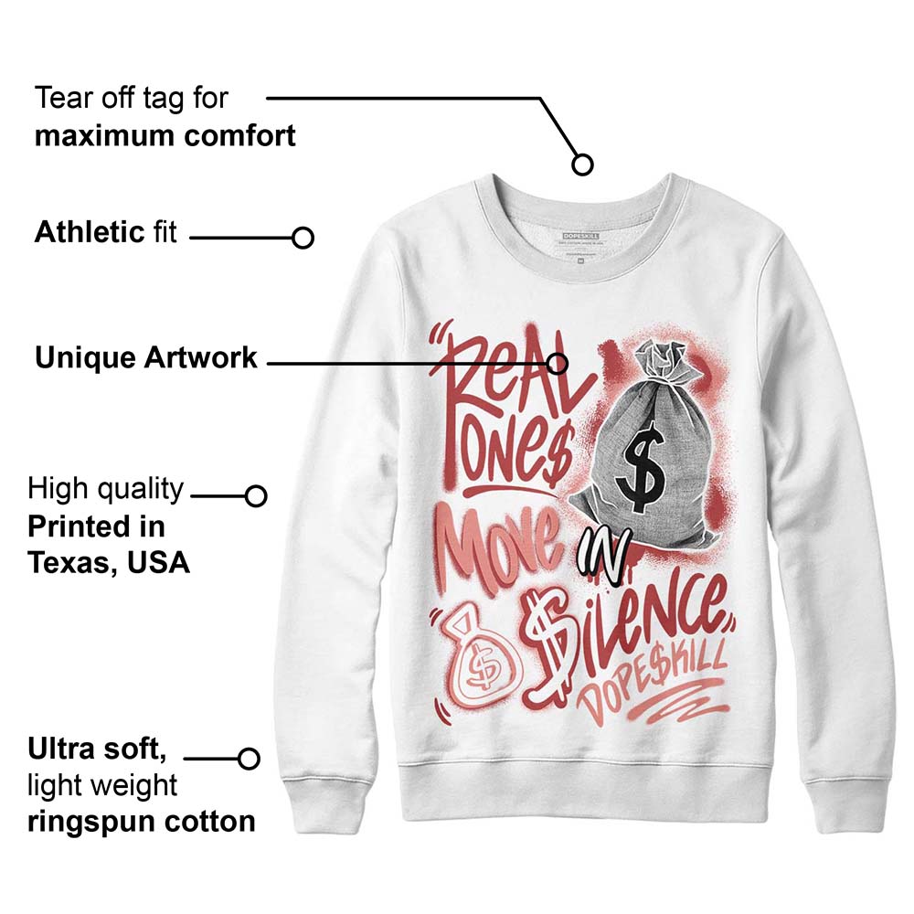 Dune Red 13s DopeSkill Sweatshirt Real Ones Move In Silence Graphic