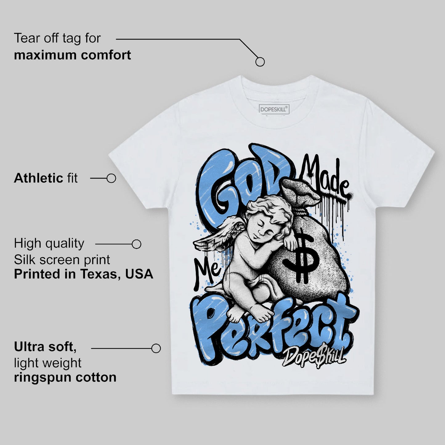 Powder Blue 9s DopeSkill Toddler Kids T-shirt God Made Me Perfect Graphic