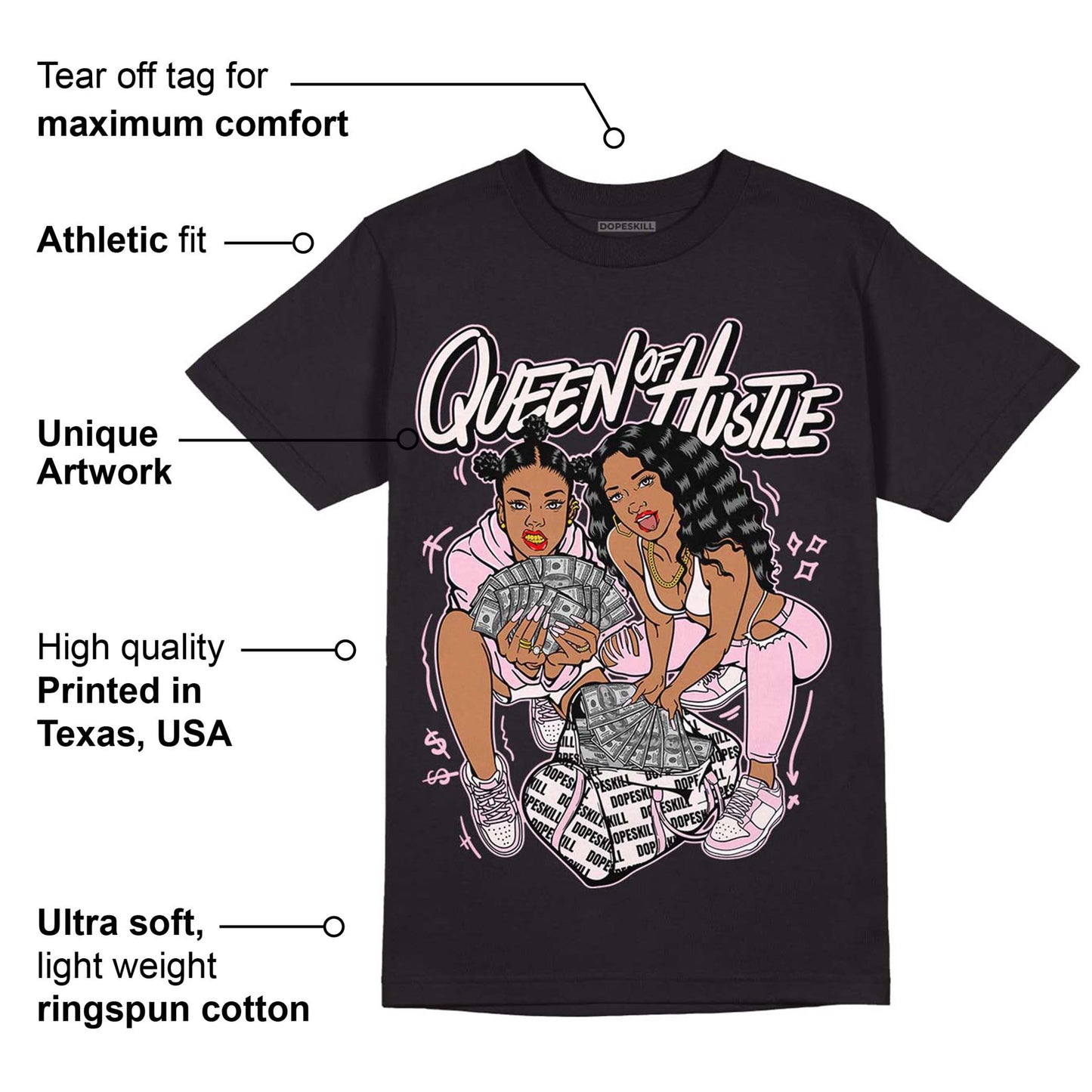 Dunk Low Pink Foam DopeSkill T-Shirt Queen Of Hustle Graphic