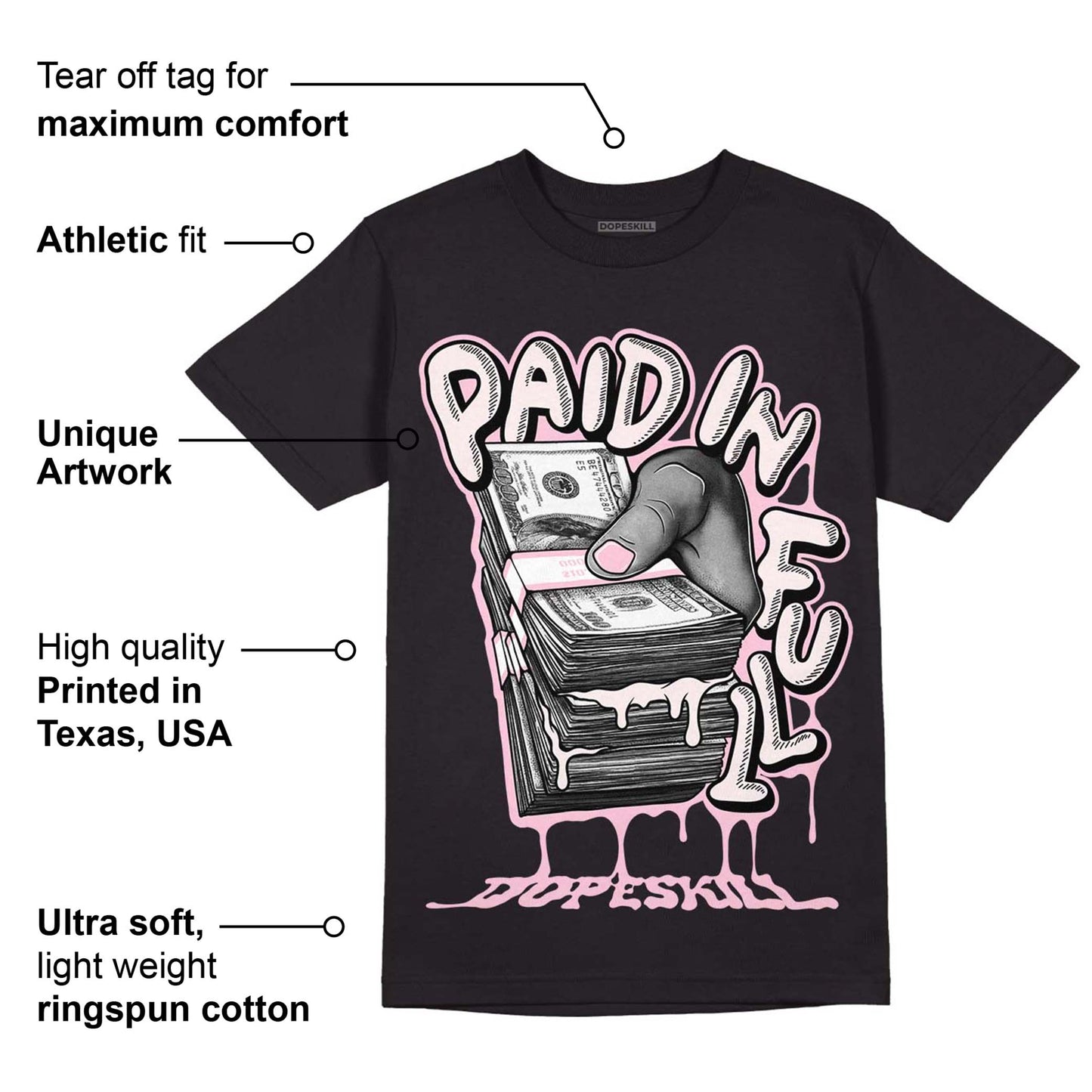 Dunk Low Pink Foam DopeSkill T-Shirt Paid In Full Graphic