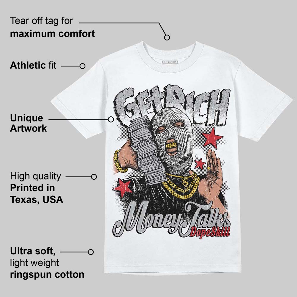 White Cement 4s DopeSkill T-Shirt Get Rich Graphic