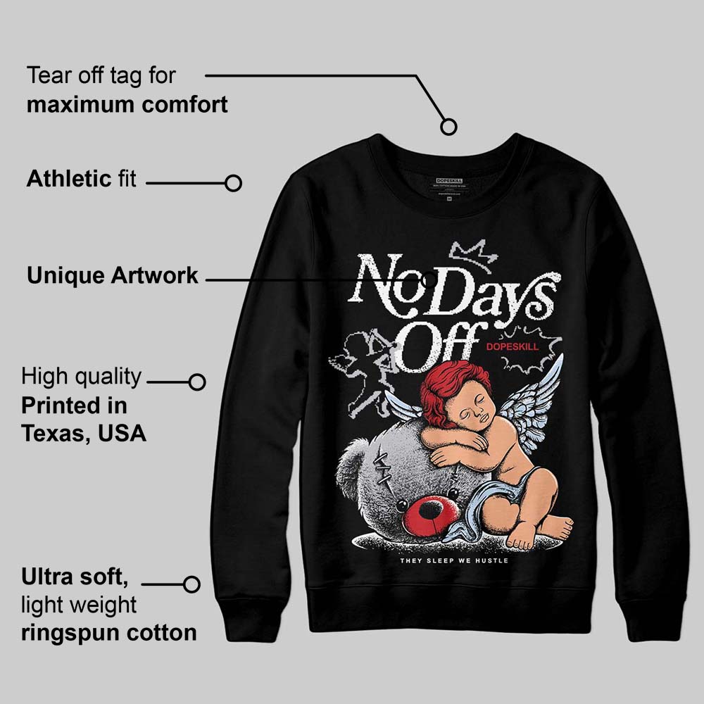 Black Metallic Reimagined 5s DopeSkill Sweatshirt New No Days Off Graphic
