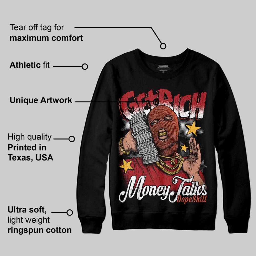 Brick By Brick 4s DopeSkill Sweatshirt Get Rich Graphic