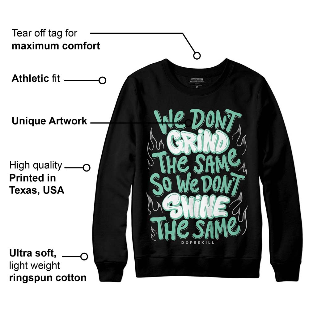 Green Glow 3s DopeSkill Sweatshirt Grind Shine Graphic