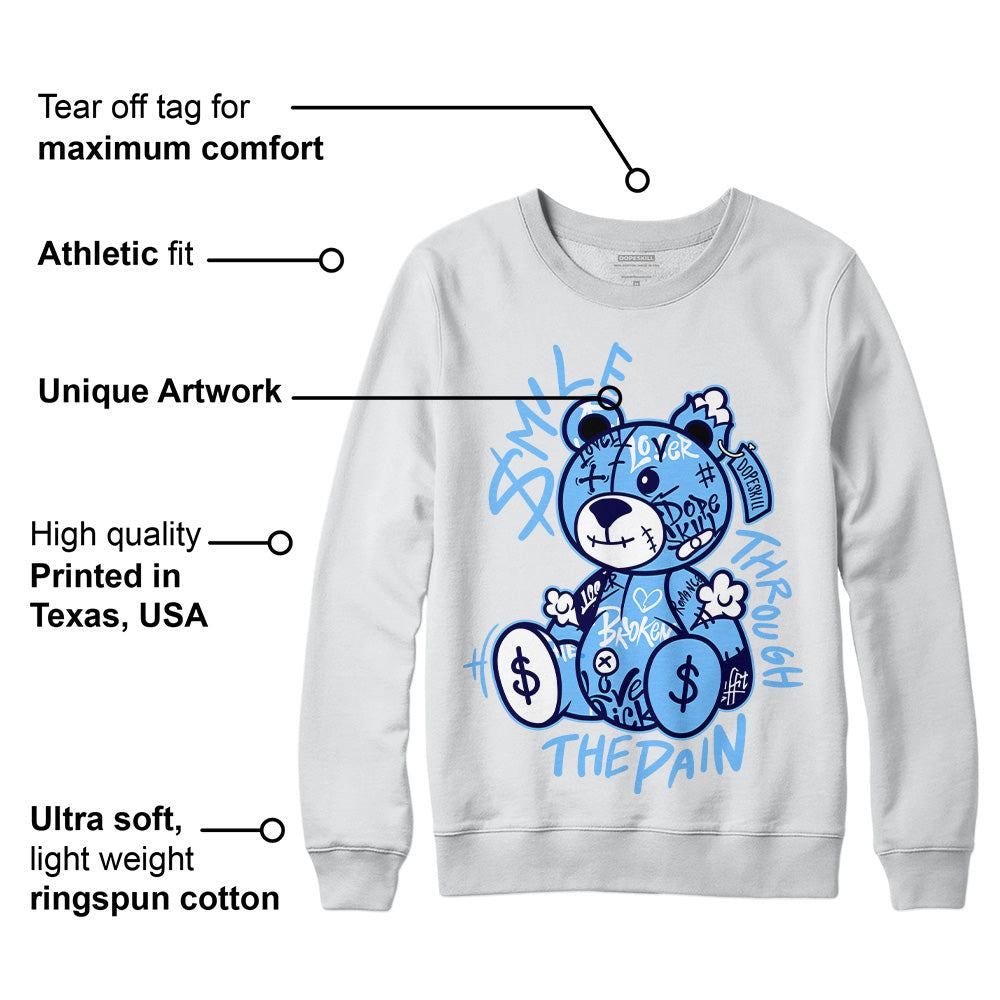 AJ 6 University Blue DopeSkill Sweatshirt Smile Through The Pain Graphic