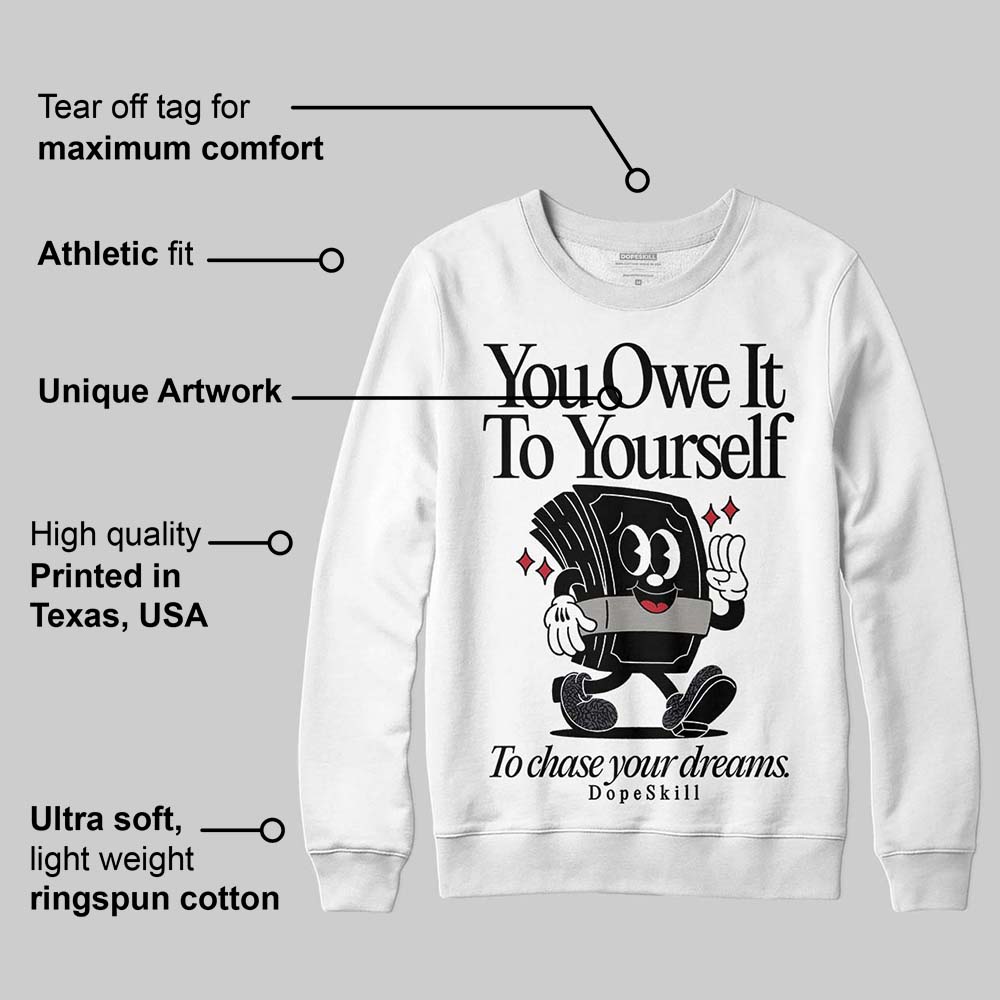 Black Cat 3s DopeSkill Sweatshirt Owe It To Yourself Graphic