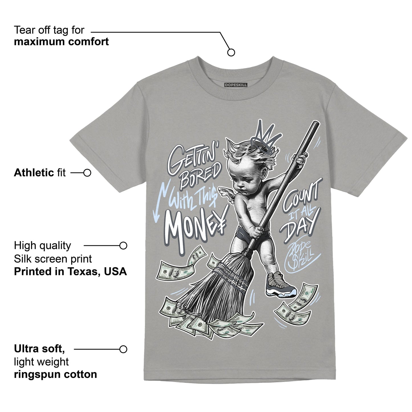 AJ 11 Cool Grey DopeSkill Grey T-shirt Gettin Bored With This Money Graphic