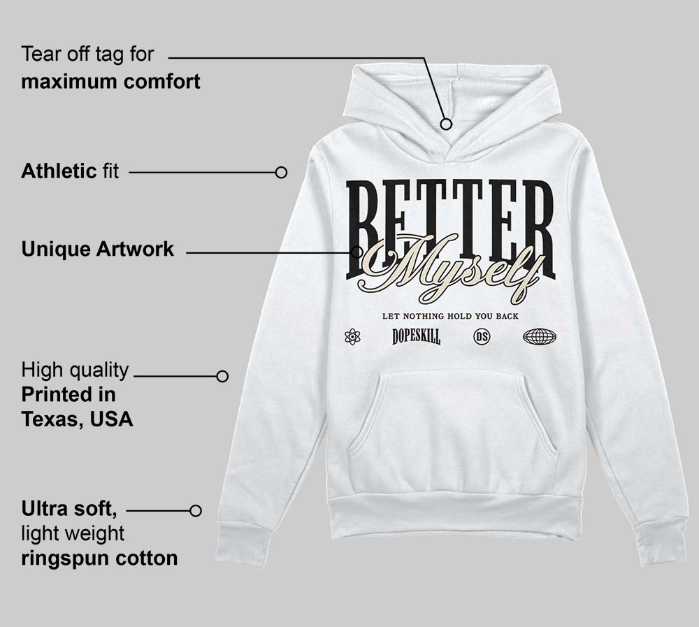 Reverse Metallic 5s DopeSkill Hoodie Sweatshirt Better Myself Graphic