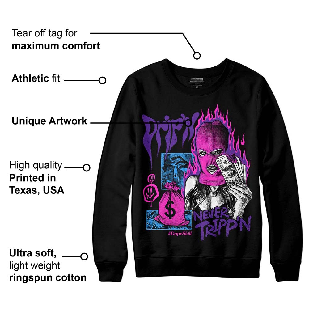 PURPLE Collection DopeSkill Sweatshirt Drip'n Never Tripp'n Graphic