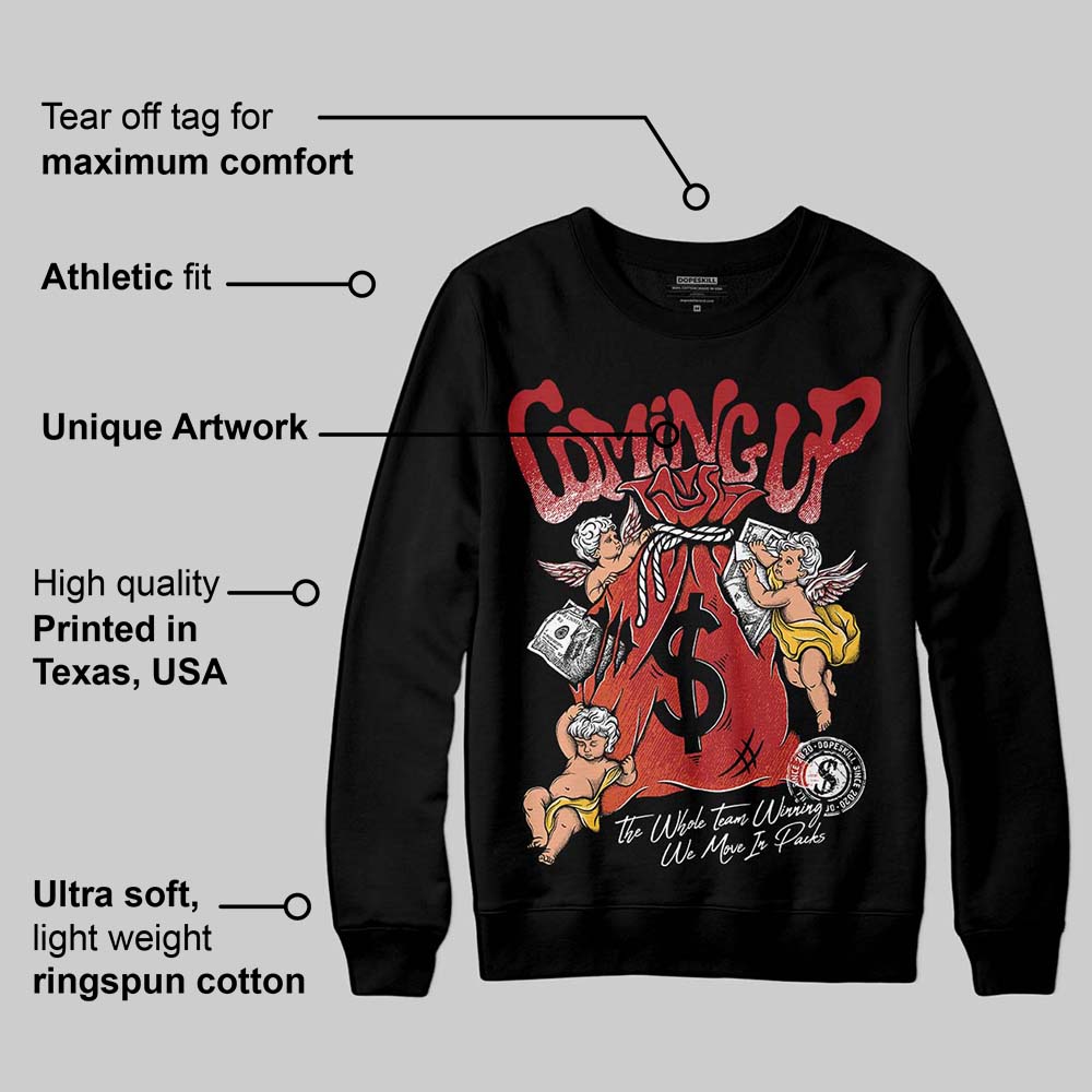 Brick By Brick 4s DopeSkill Sweatshirt Money Bag Coming Up Graphic