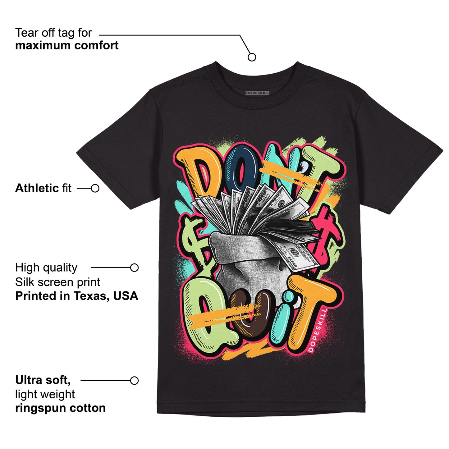 Bio Hack 1s High OG DopeSkill T-Shirt Don't Quit Graphic