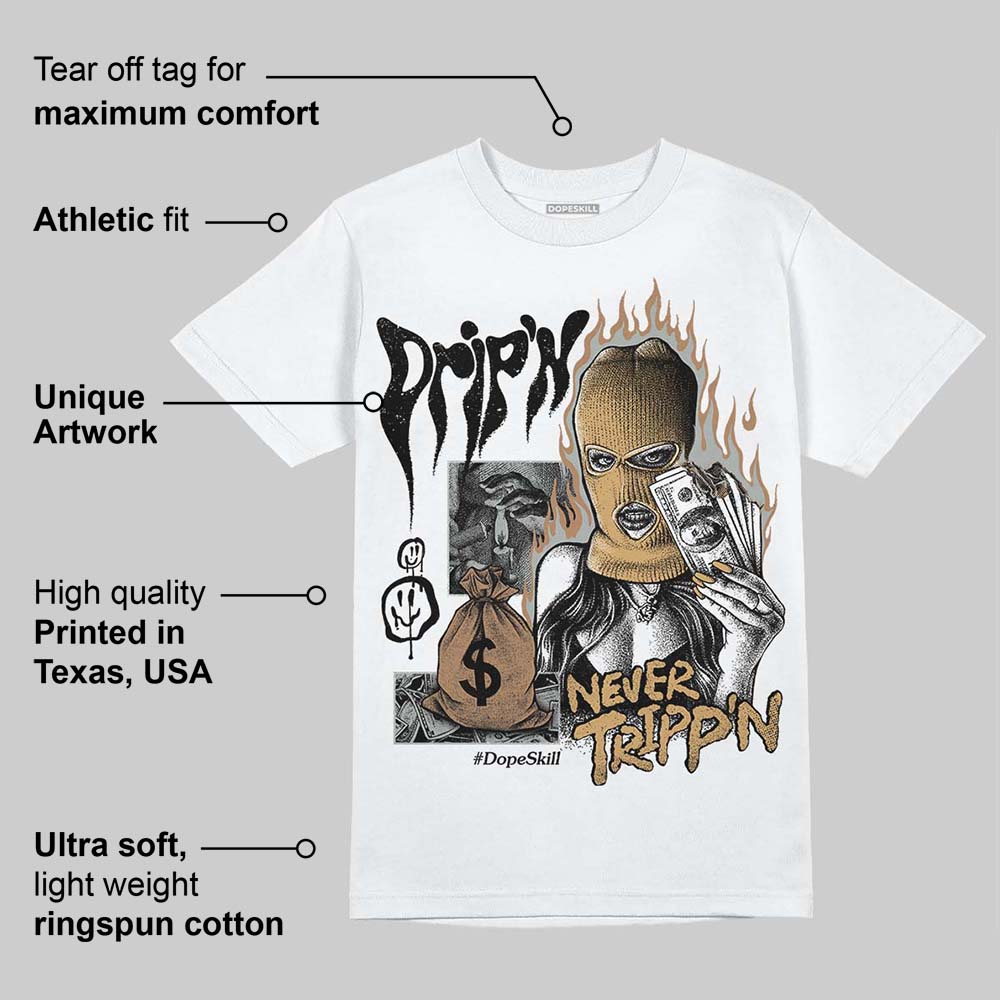 1906R ‚ÄòWhite Gold‚Äô DopeSkill T-Shirt Drip'n Never Tripp'n Graphic