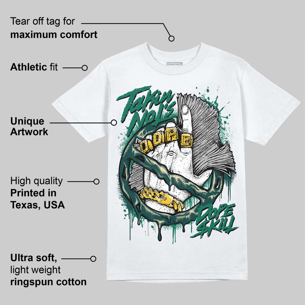 Oxidized Green 4s DopeSkill T-Shirt Takin No L's Graphic