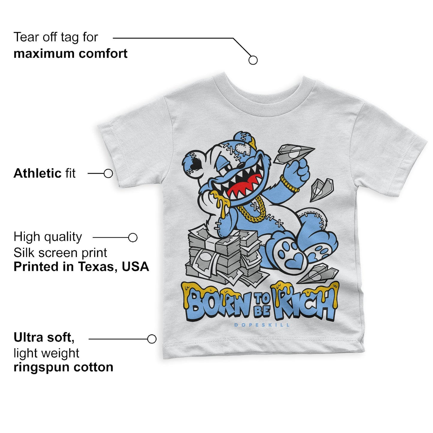 Powder Blue 9s DopeSkill Toddler Kids T-shirt Born To Be Rich Graphic