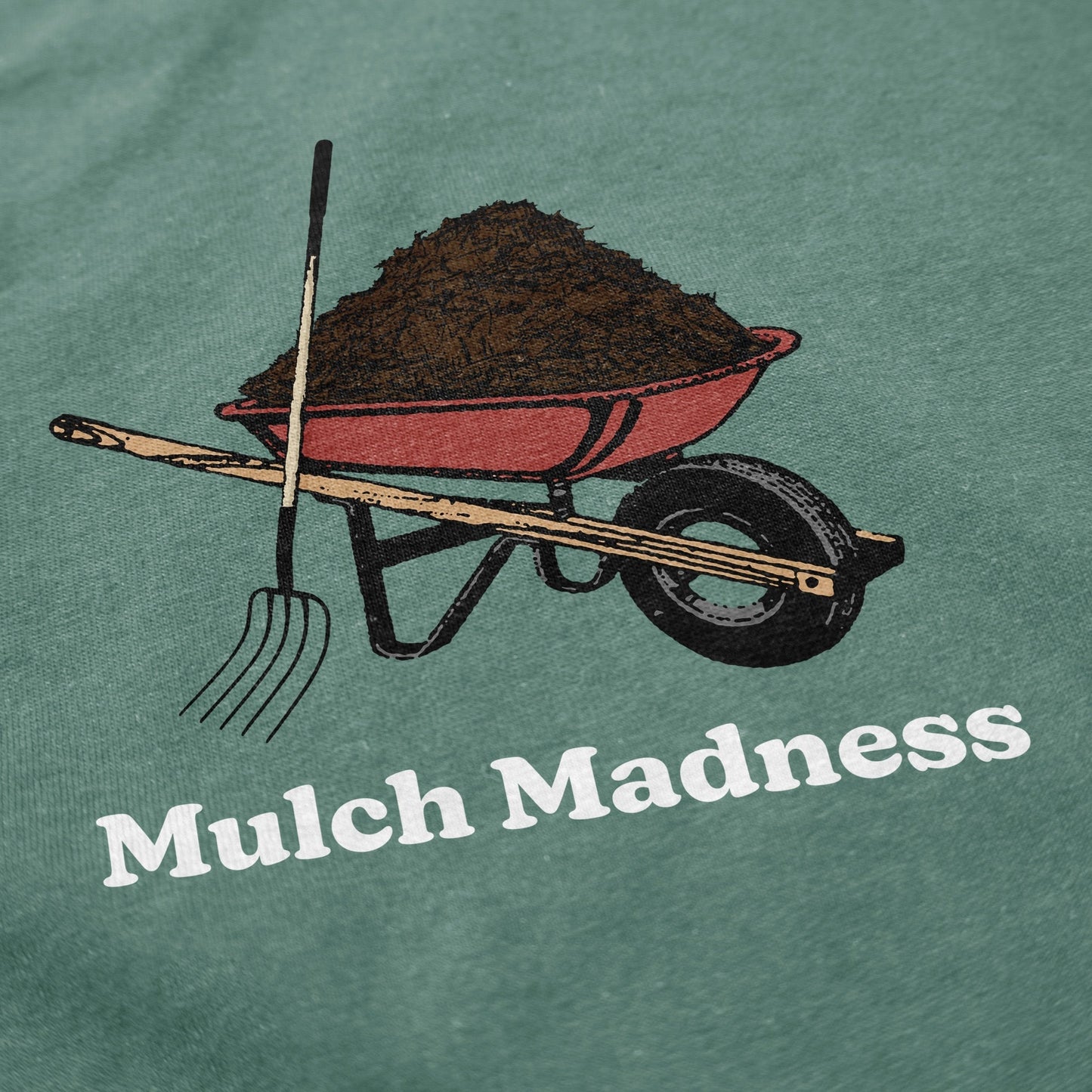 Mulch Madness T Shirt