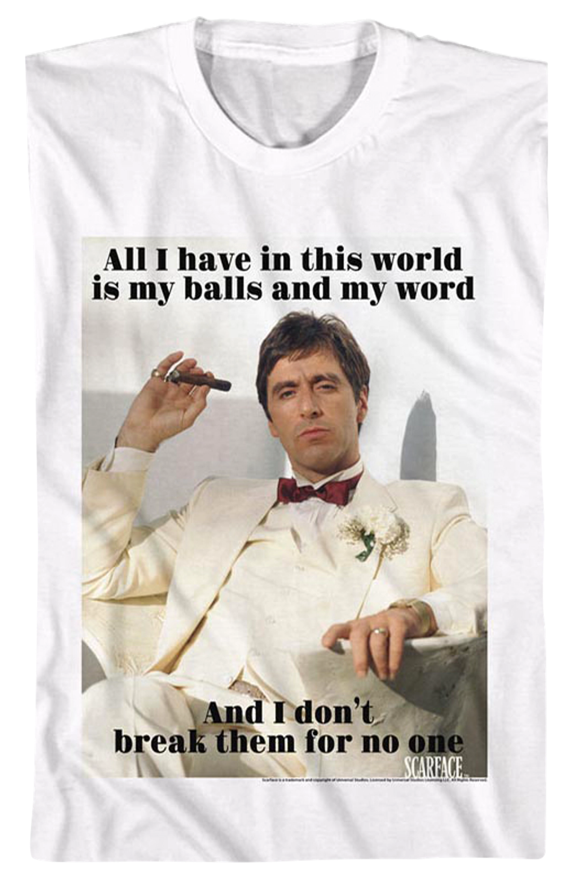 My Balls and My Word Scarface T-Shirt