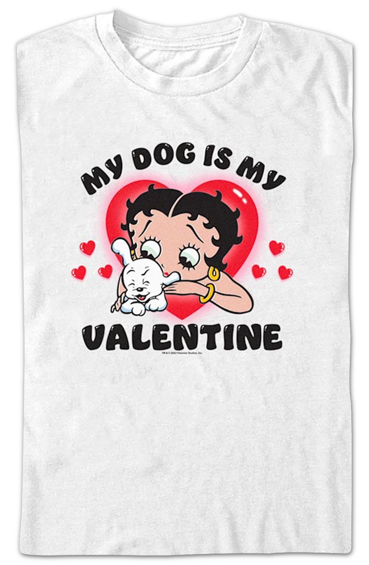 My Dog Is My Valentine Betty Boop T-Shirt