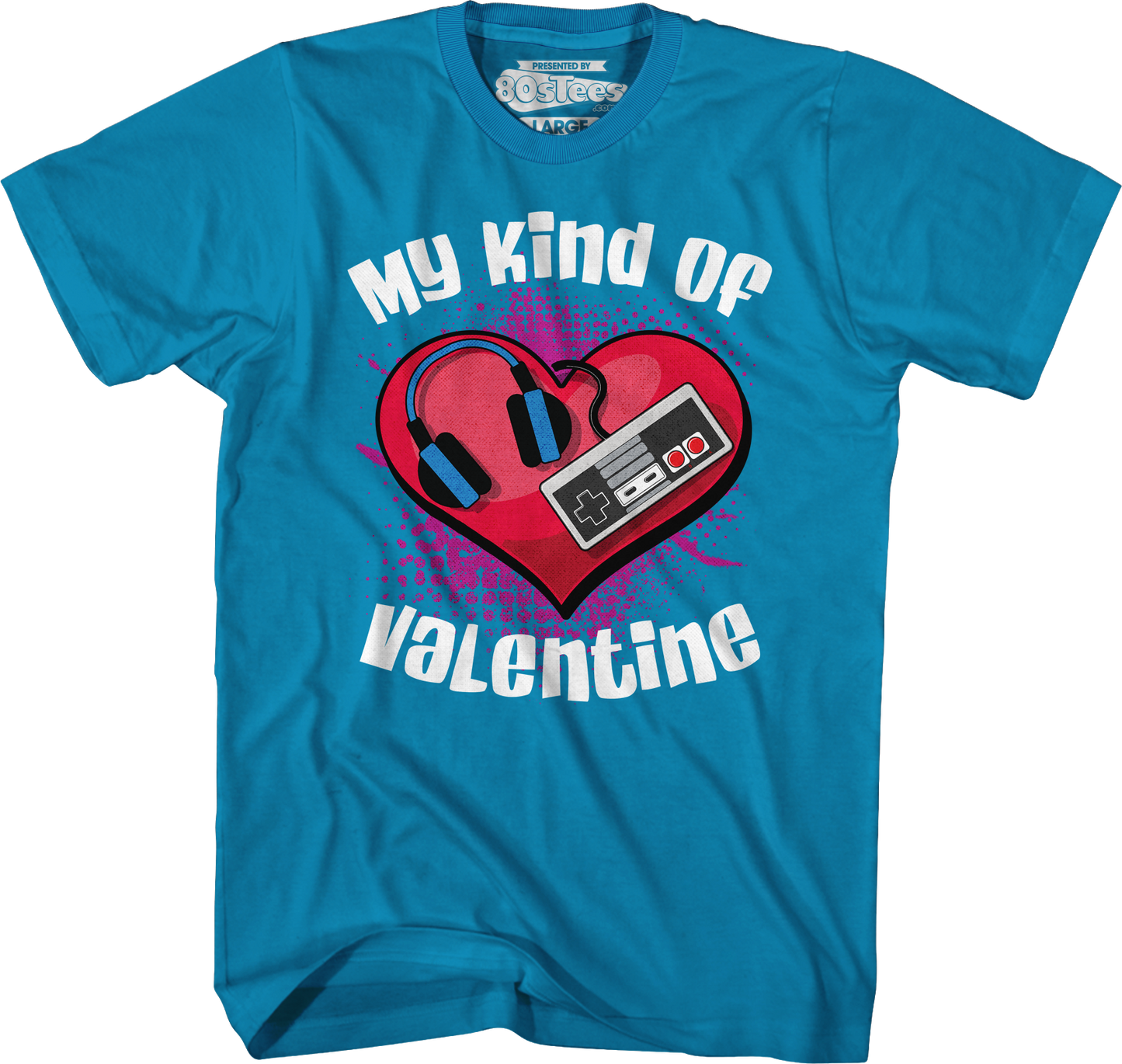 My Kind Of Valentine T-Shirt