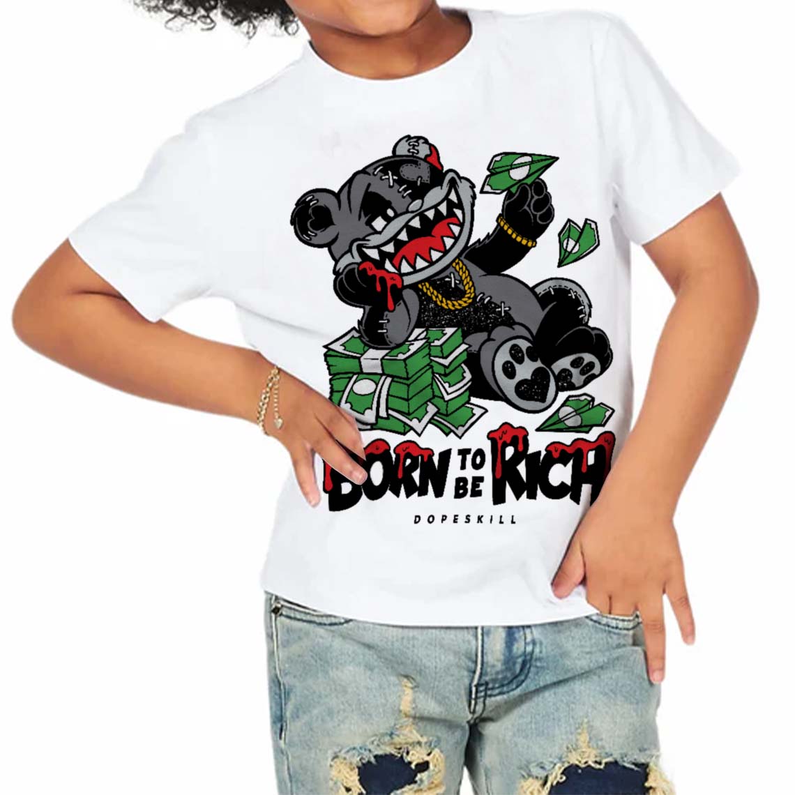 Fear 4s DopeSkill Toddler Kids T-shirt Born To Be Rich Graphic