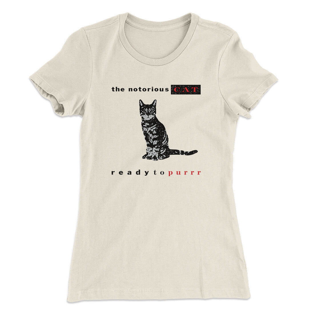 The Notorious Cat Women's T-Shirt