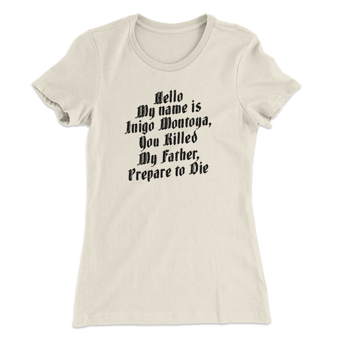 Hello My Name Is Inigo Montoya Women's T-Shirt