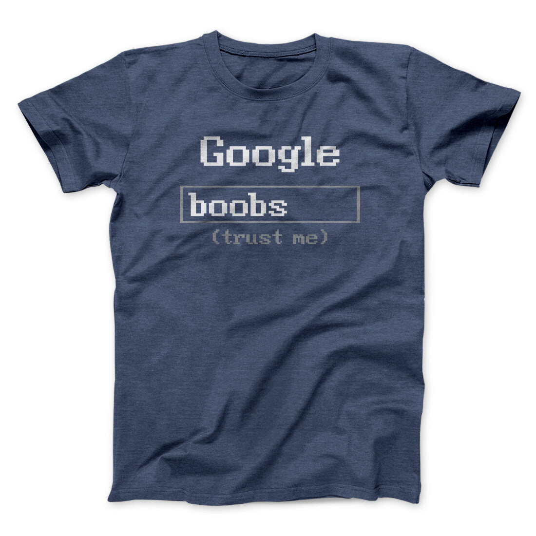 Google Boobs Trust Me Men/Unisex T-Shirt
