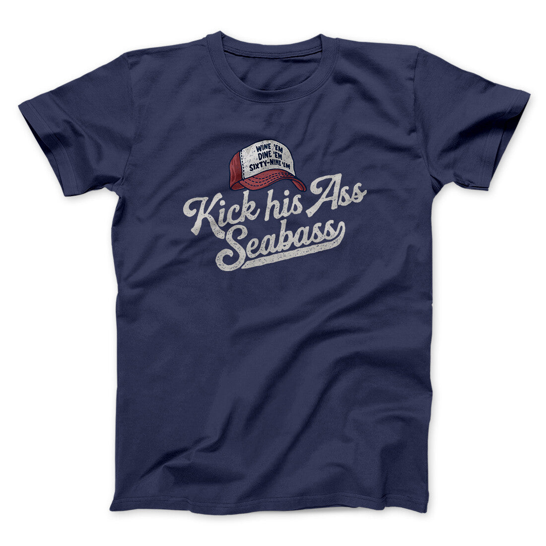 Kick His Ass Seabass Men/Unisex T-Shirt