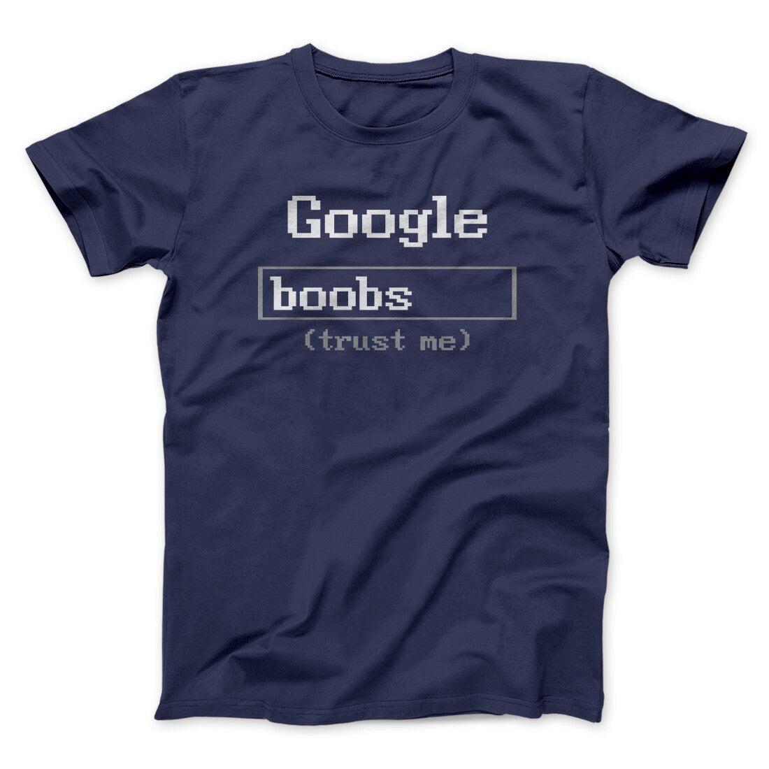 Google Boobs Trust Me Men/Unisex T-Shirt
