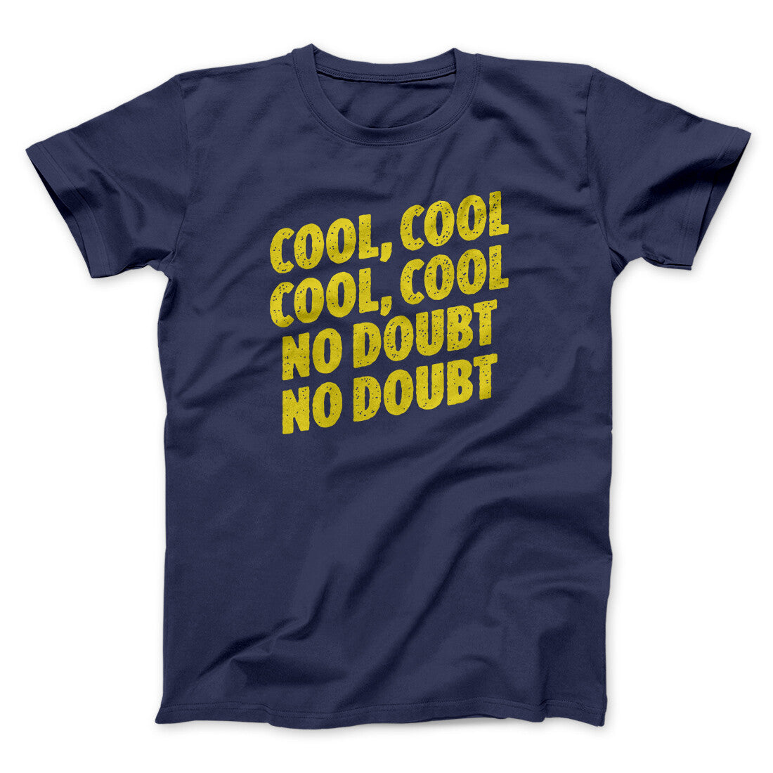 Cool Cool No Doubt No Doubt Men/Unisex T-Shirt