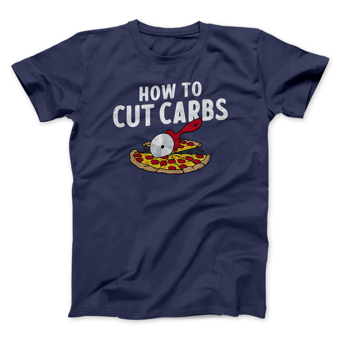 How To Cut Carbs (Pizza) Men/Unisex T-Shirt