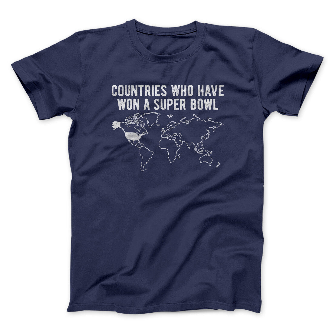 Countries Who Have Won A Super Bowl Men/Unisex T-Shirt
