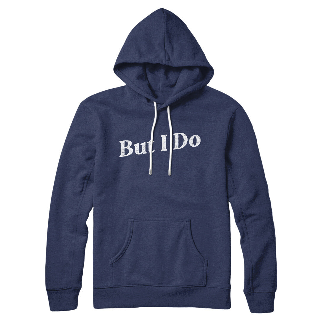 I Don't Do Matching Shirts, But I Do Hoodie